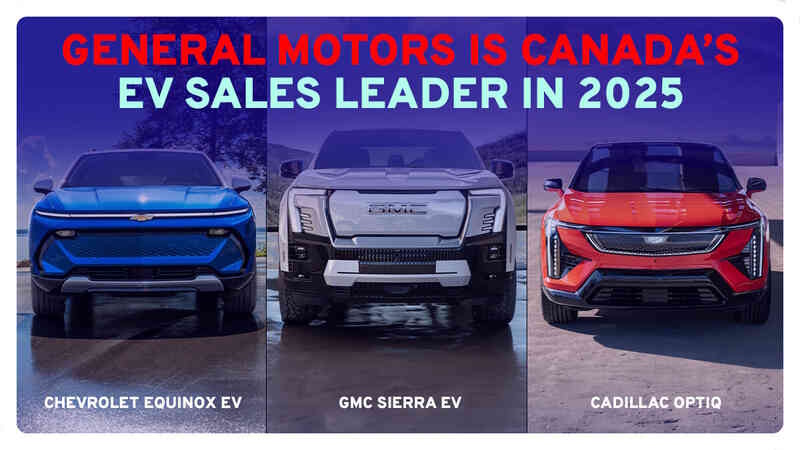🚗 General Motors is Canada's Electric Vehicles Sales Leader in 2025